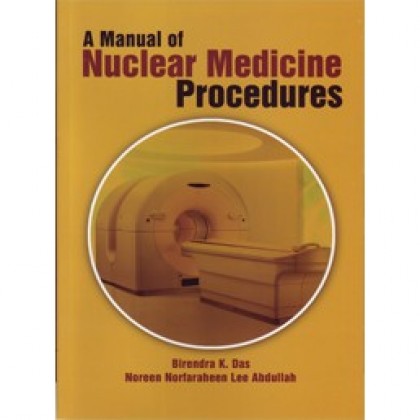 A Manual of Nuclear Medicine Procedures